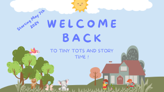Tiny Tots and Story Time Are Back!